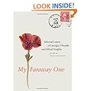 My Faraway One: Selected Letters of Georgia O'Keeffe and Alfred Stieglitz: Volume One, 1915-1933 (Beinecke Rare Book and Manuscript Library)