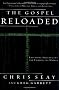 The Gospel Reloaded