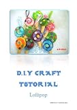 D.I.Y CRAFT TUTORIAL (Lollipop)