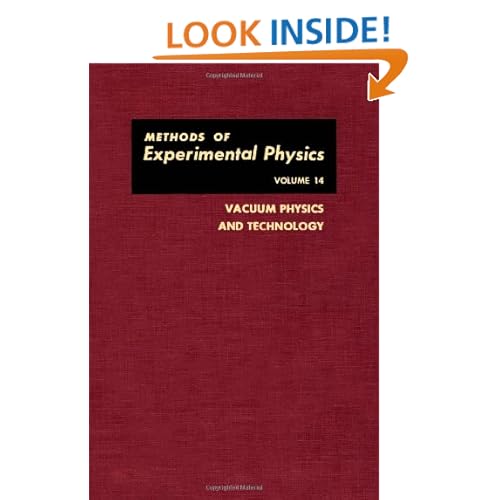 Vacuum Physics and Technology (Methods in Experimental Physics Volume 14 ) G. L. Weissler and W. R. Carlson