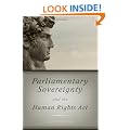 Parliamentary Sovereignty and the Human Rights Act