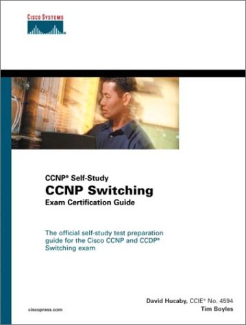 CCNP Switching Exam Certification Guide with CDROM (Cisco Certification & Training)