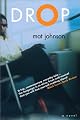 Drop: A Novel
