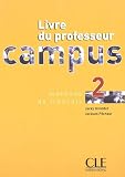 Revue Clé international  / Campus 2 : Livre du professeur