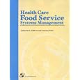 Health Care Food Service Systems Management