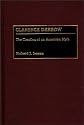 Clarence Darrow: The Creation of an American Myth (Great American Orators)