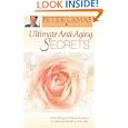 Ultimate Anti-Aging Secrets by Peter Lamas
