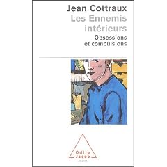 Les ennemis int�rieurs : Obsessions et compulsions