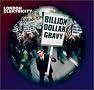 Billion Dollar Gravy