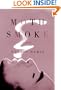 Moth Smoke