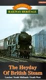 Review Heyday of British Steam  / Heyday Of British Steam - Part 1 - London / South Midlands / South West