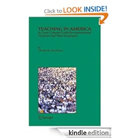 Teaching in America: A Cross-Cultural Guide for International Teachers and Their Employers