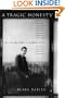 A Tragic Honesty: The Life and Work of Richard Yates