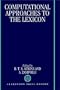 Computational Approaches to the Lexicon