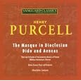 Purcell: The Masque in Dioclesian / Dido and Aeneas