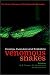 Venomous Snakes: Ecology, Evolution, and Snakebite (Symposia of the Zoological Society of London)