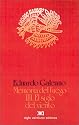 Memoria del Fuego, vol. 3. El Siglo del Viento (Spanish Edition)