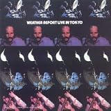 Revue Weather Report  / Live In Tokyo