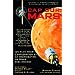 Cap sur Mars - Version fran�aise de � The Case for Mars � par le Dr Robert Zubrin