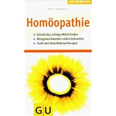 Hom�opathie. GU Kompass - Die hom�opathische Behandlung allt�glicher Beschwerden und Erkrankungen