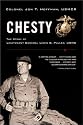 Chesty: The Story of Lieutenant General Lewis B. Puller, USMC