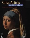 The Great Artists: From Giotto to Turner The Great Artists: From Giotto to Turner