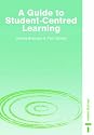 A Guide to Student Centred Learning