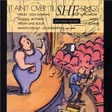 It Ain`t Over Till She Sings
