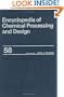 Encyclopedia of Chemical Processing and Design (Chemical Processing and Design Encyclopedia)
