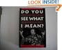 Do You See What I Mean?: Plains Indian Sign Talk and the Embodiment of Action