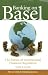 Banking on Basel: The Future of International Financial Regulation