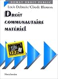 Revue LGDJ / Montchrestien  / Droit communautaire matériel