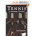 Tennis: A Cultural History