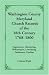 Washington County, Maryland church records of the 18th century, 1768-1800: Hagerstown, Clearspring, Williamsport, Leitersburg, Funkstown, Salem
