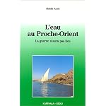 L'eau au Proche-Orient: La guerre n'aura pas lieu (Economie et developpement) book cover