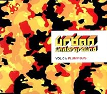Urban Underground Vol.1: Plump DJs