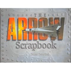 The Arrow scrapbook: Rebuilding a dream and a nation