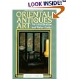 Oriental Antiques and Art: An Identification and Value Guide by  Sandra Andacht