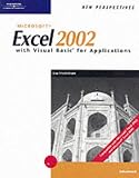 New Perspectives on Microsoft Excel 2002 with Visual Basic for Applications, Advanced (New Perspectives (Paperback Course Technology))