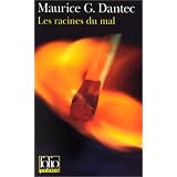 Les Racines du malpar Maurice G. Dantec