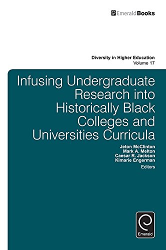 Infusing Undergraduate Research into Historically Black Colleges and Universities Curricula: 17 (Diversity in Higher Education)