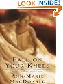 Fall On Your Knees
