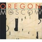 Oregon in Moscow by Oregon