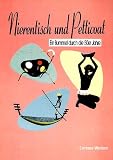 Nierentisch und Petticoat: Ein Bummel durch die 50er Jahre