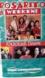 Rosarito Weekend: Knocked Down