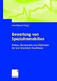 Bewertung von Spezialimmobilien: Risiken - Benchmarks und Methoden