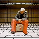 Shut the Fuck Up and Dance
