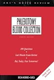 Appleton and Lange s Quick Review: Phlebotomy Blood Collection