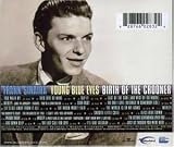 Young Blue Eyes: Birth of the Crooner - Frank Sinatra
