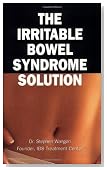 The Irritable Bowel Syndrome Solution: How It's Cured at the IBS Treatment Center